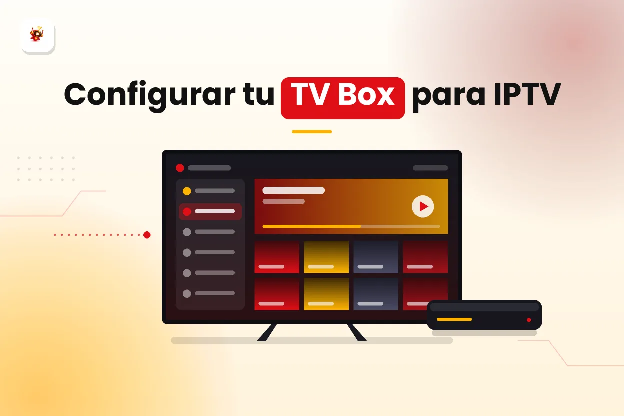 Mejor Android TV Box 2026: cómo configurarlo para IPTV