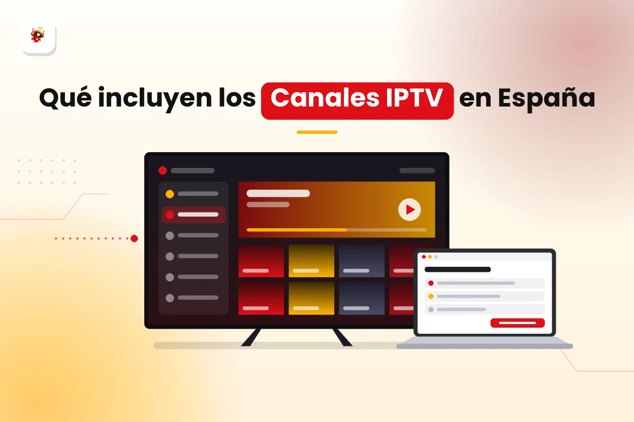 Canales IPTV España: categorías de canales de un buen servicio