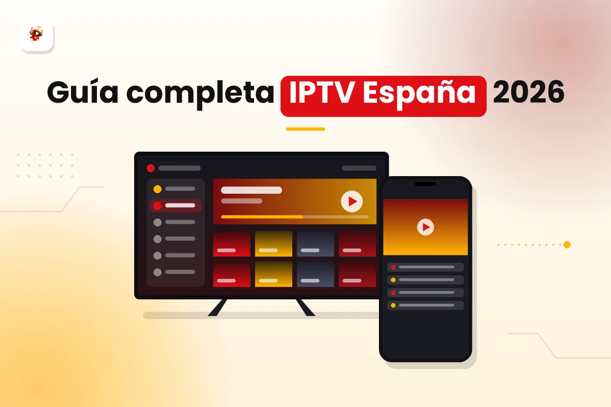 IPTV España 2026: guía completa de canales, dispositivos y requisitos