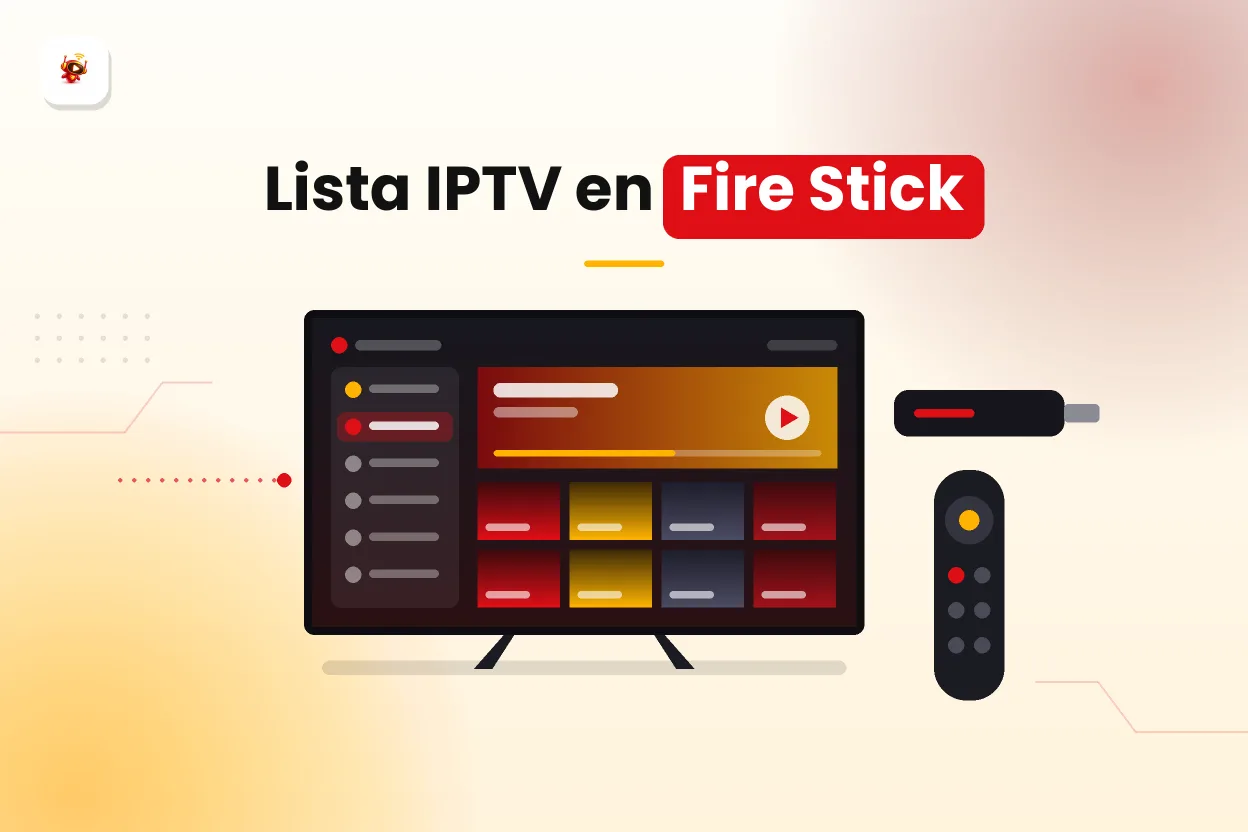 Lista IPTV ES: cargarla en Fire TV Stick y Android TV