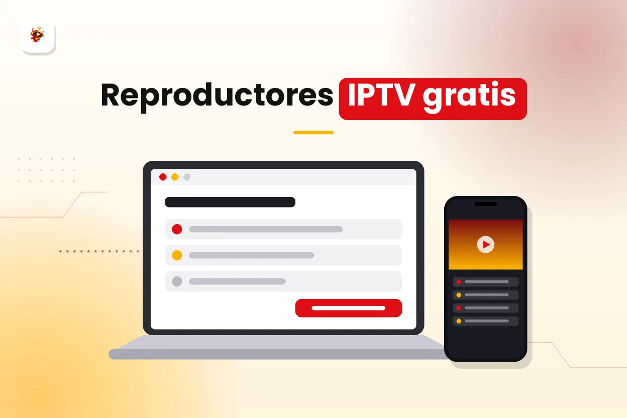 Reproductores IPTV gratis: los mejores por plataforma