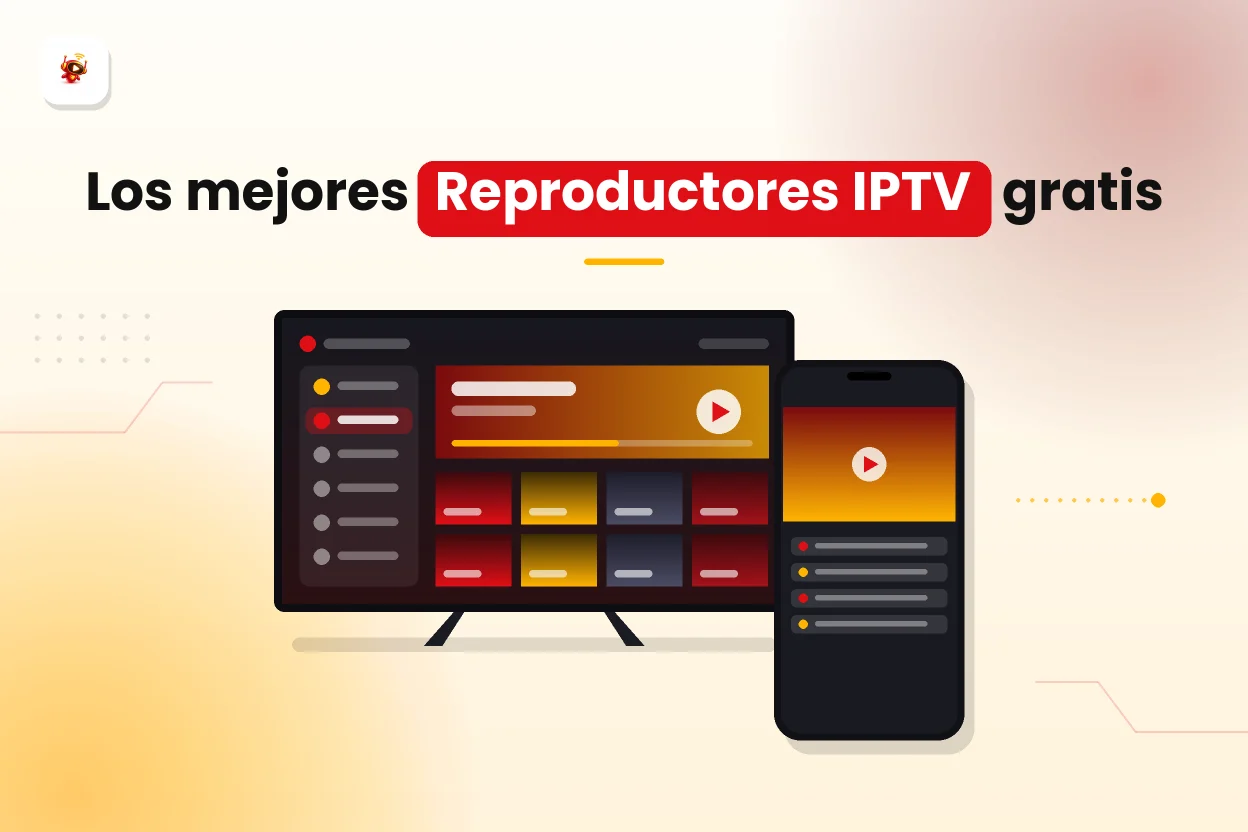 Reproductores IPTV gratis: los mejores en 2026